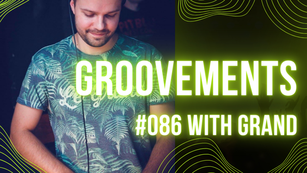 GrooVements #086 with Grand
