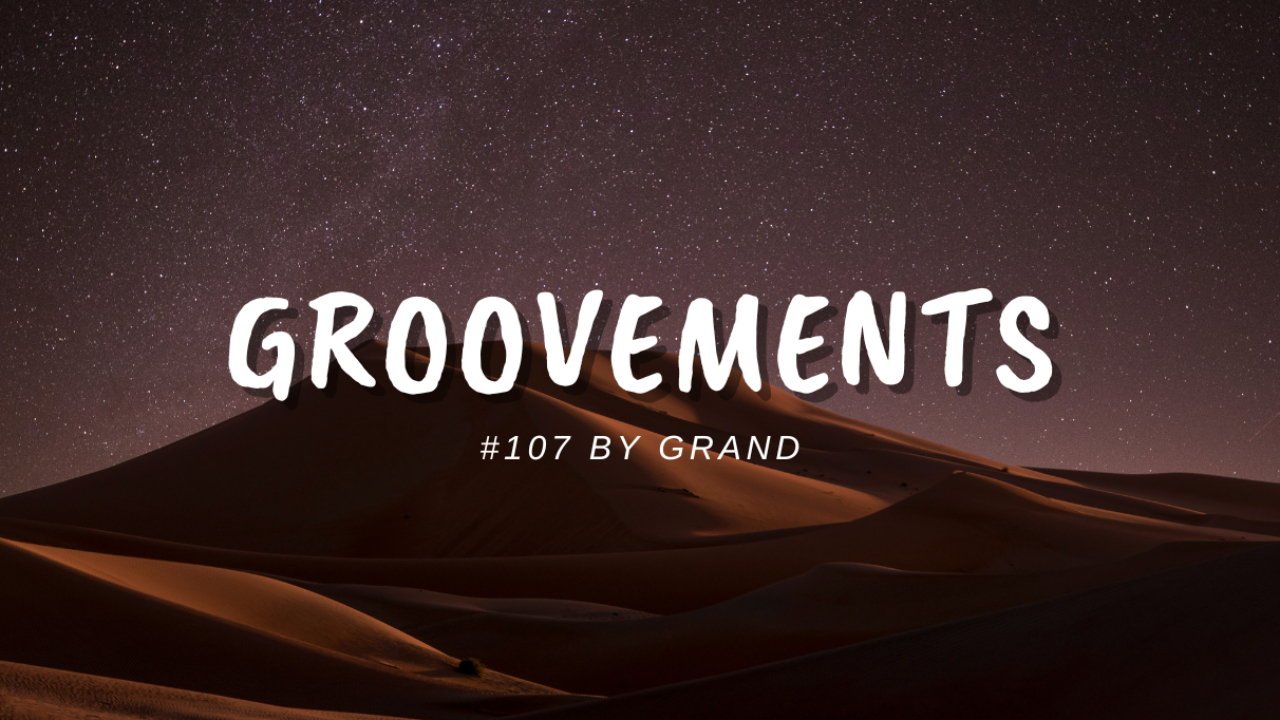 GrooVeMents #107